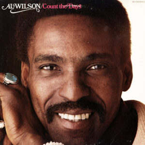 Al Wilson – Count The Days vinyl