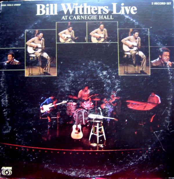 Bill Withers – Bill Withers Live At Carnegie Hall Vinyl