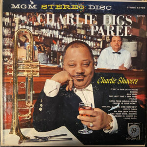 Charlie Shavers – Charlie Digs Paree Vinyl