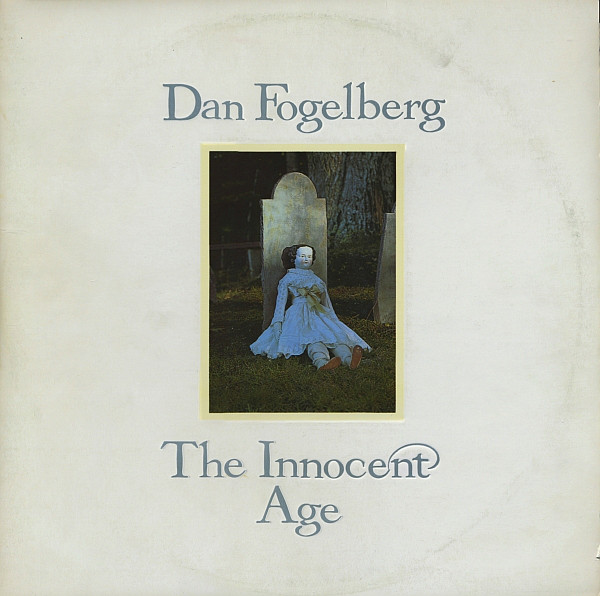 Dan Fogelberg ‎– The Innocent Age Vinyl
