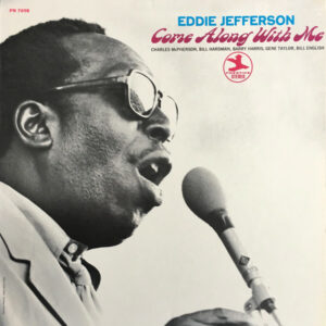 Eddie Jefferson – Come Along With Me vinyl