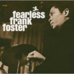Frank Foster – Fearless Frank Foster vinyl