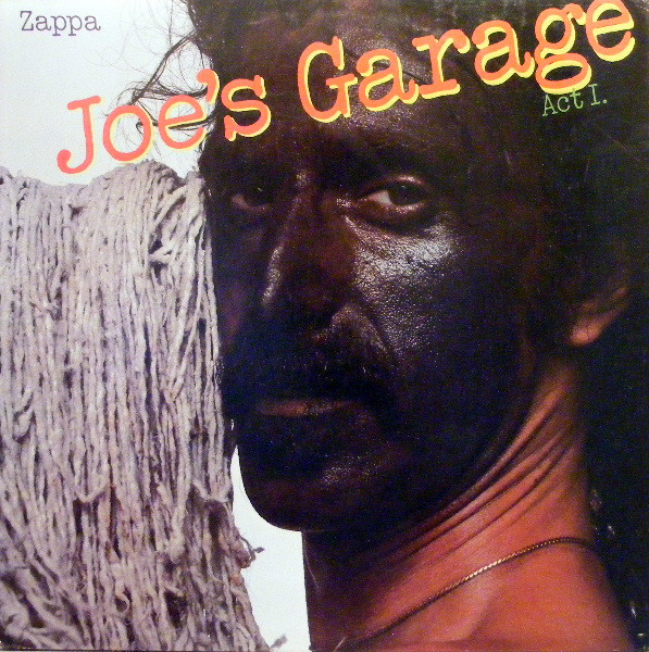 Frank Zappa – Joe's Garage Act I vinyl