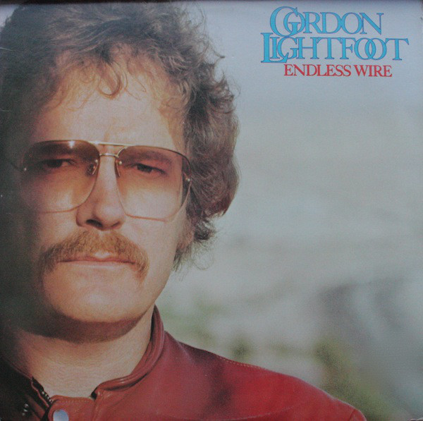 Gordon Lightfoot ‎– Endless Wire vinyl