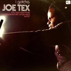 Joe Tex – I Gotcha Vinyl