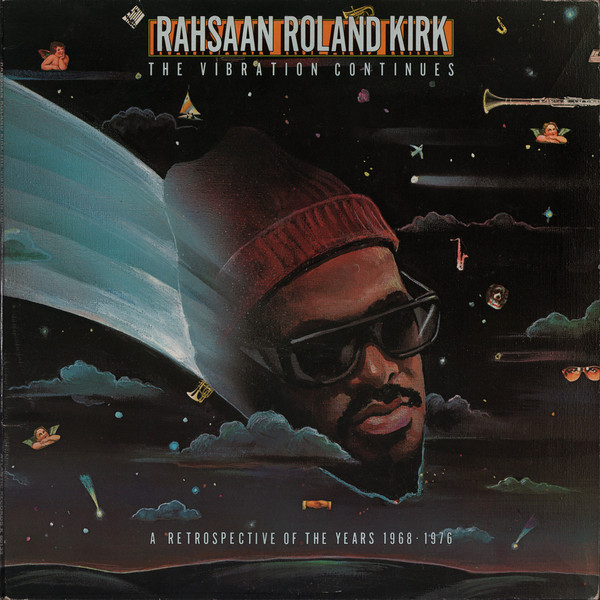 Rahsaan Roland Kirk – The Vibration Continues vinyl