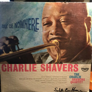 The Charlie Shavers Quartet ‎– Out of Nowhere Vinyl