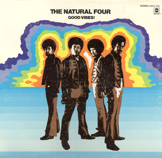 The Natural Four – Good Vibes! vinyl