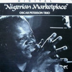 The Oscar Peterson Trio ‎– Nigerian Marketplace vinyl
