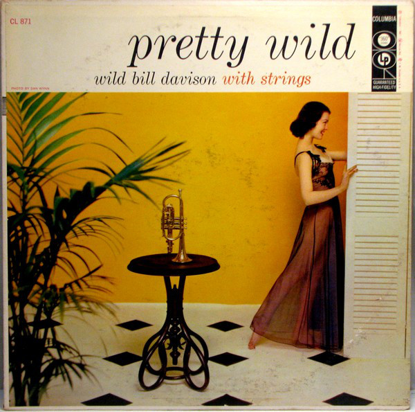 Wild Bill Davison – Pretty Wild Vinyl