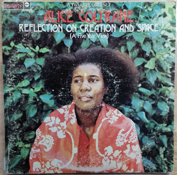 Alice Coltrane ‎– Reflection On Creation And Space (A Five Year View) Vinyl