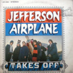 Jefferson Airplane ‎– Jefferson Airplane Takes Off vinyl