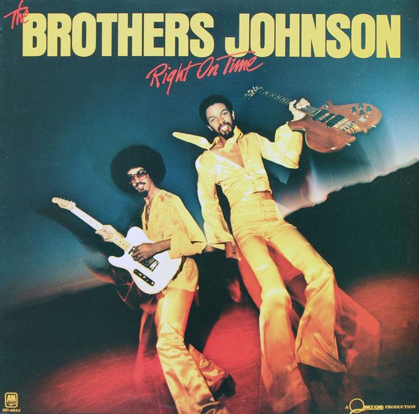 The Brothers Johnson – Right On Time Vinyl