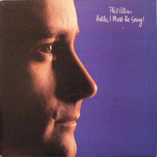 Phil Collins – Hello, I Must Be Going Vinyl