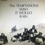 The Temptations ‎– Wish It Would Rain Vinyl