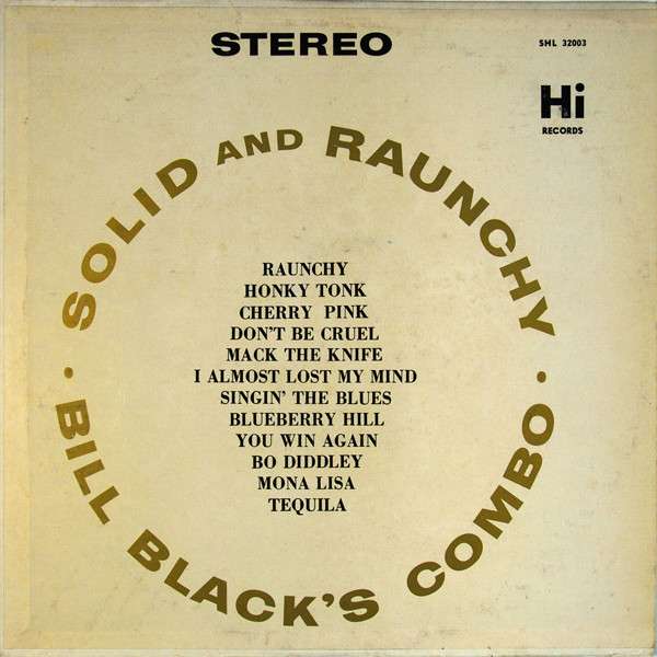 Bill Black's Combo Vinyl solid raunchy