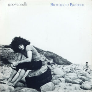 Gino Vannelli brother brother vinyl