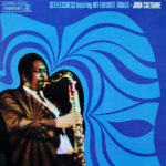 John Coltrane ‎– Selflessness Featuring My Favorite Things Vinyl