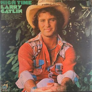 Larry Gatlin – High Time vinyl