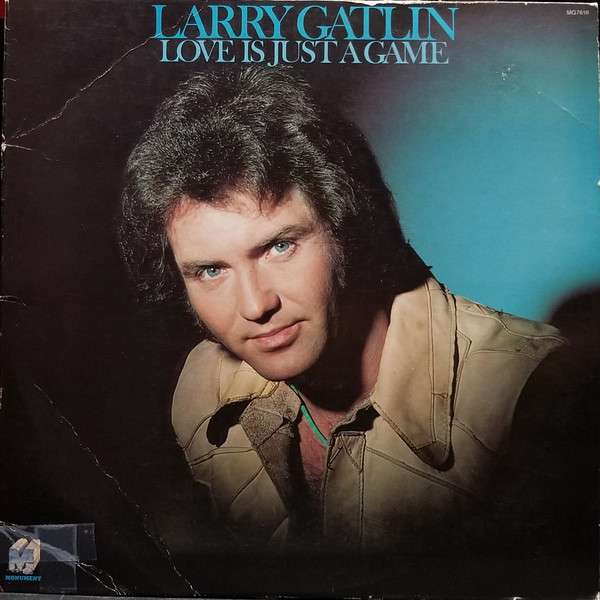 Larry Gatlin – Love Is Just A Game vinyl