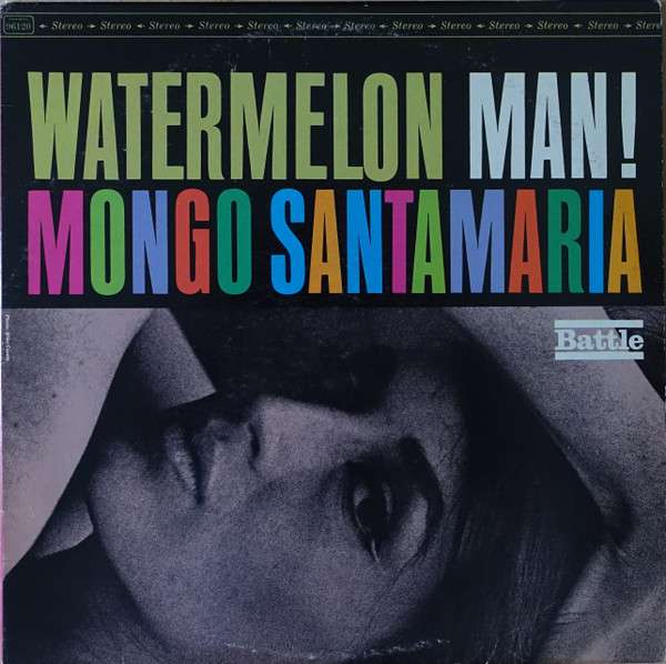 Mongo Santamaria – Watermelon Man! Vinyl