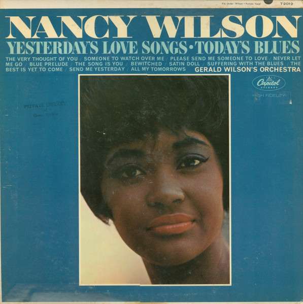 Nancy Wilson Gerald Wilson's Orchestra – Yesterday's Love Songs • Today's Blues Vinyl