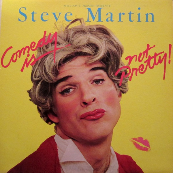 Steve Martin – Comedy Is Not Pretty Vinyl