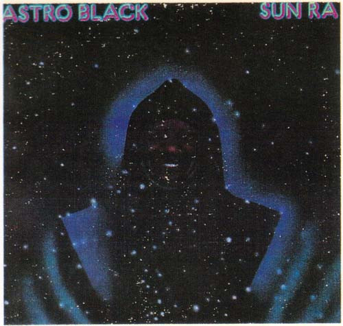 Sun Ra – Astro Black vinyl