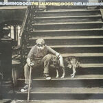 The Laughing Dogs – The Laughing Dogs vinyl