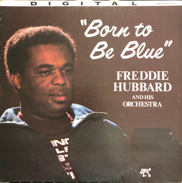 Freddie Hubbard And His Orchestra – Born To Be Blue vinyl
