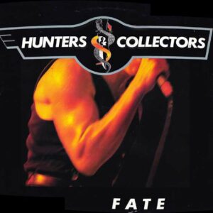 Hunters & Collectors – Fate vinyl