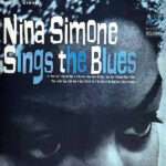 Nina Simone – Nina Simone Sings The Blues Vinyl