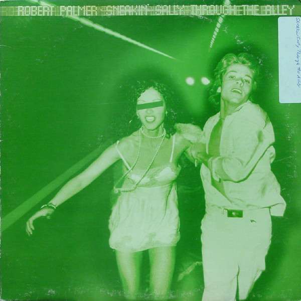 Robert Palmer ‎– Sneakin' Sally Through The Alley vinyl