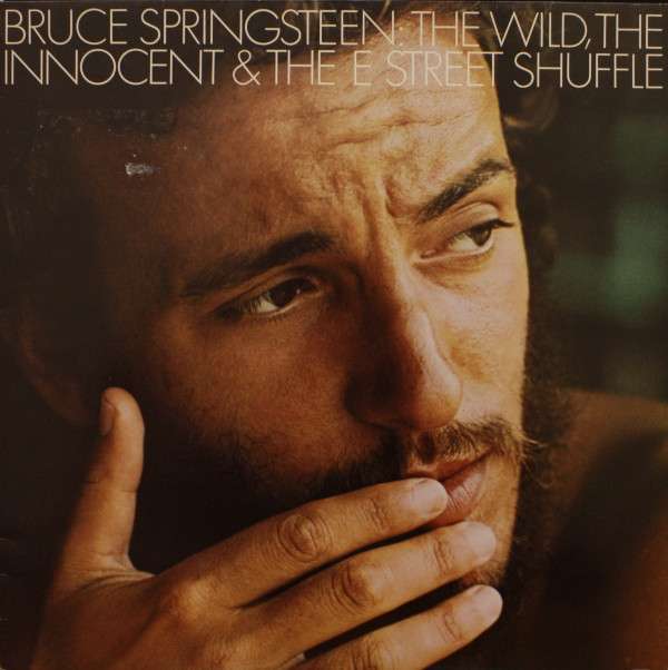 Bruce Springsteen ‎– The Wild, The Innocent And The E Street Shuffle vinyl