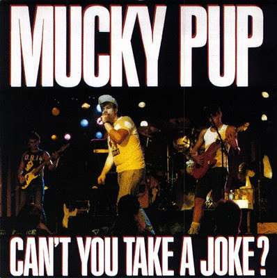 Mucky Pup – Can't You Take A Joke? vinyl