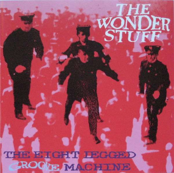 The Wonder Stuff ‎– The Eight Legged Groove Machine vinyl