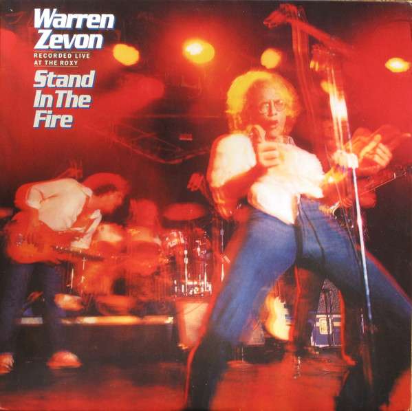 Warren Zevon ‎– Stand In The Fire (Recorded Live At The Roxy) vinyl