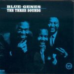 The Three Sounds ‎– Blue Genes vinyl