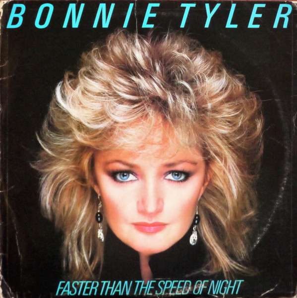 Bonnie Tyler ‎– Faster Than The Speed Of Night vinyl