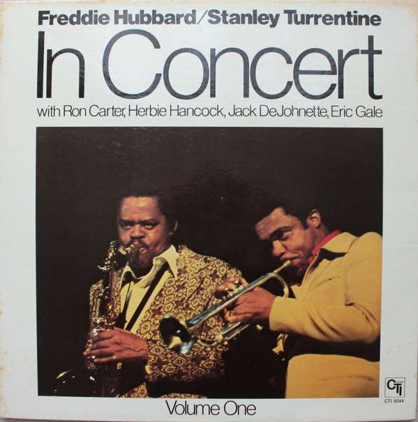Freddie Hubbard Stanley Turrentine ‎– In Concert Volume One vinyl