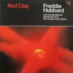 Freddie Hubbard ‎– Red Clay vinyl