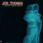 Joe Thomas ‎– Make Your Move vinyl