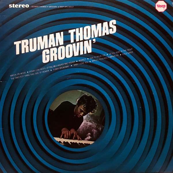 Truman Thomas ‎– Groovin' vinyl