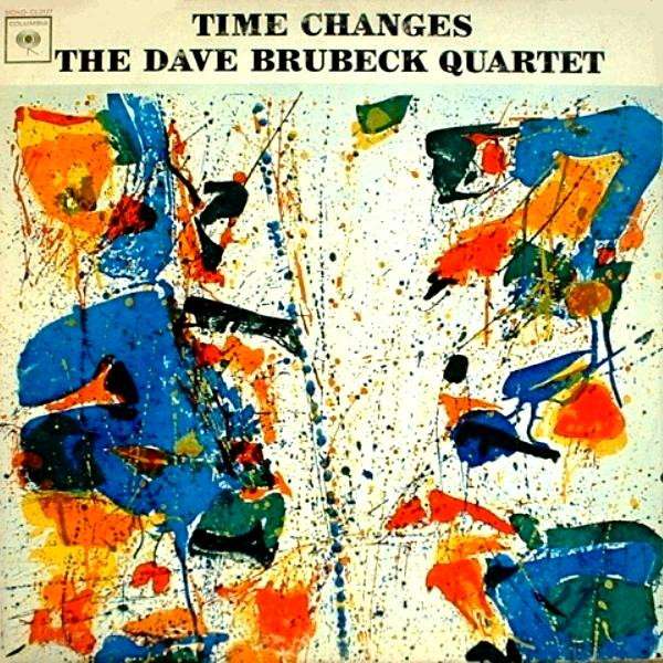 The Dave Brubeck Quartet ‎– Time Changes Vinyl