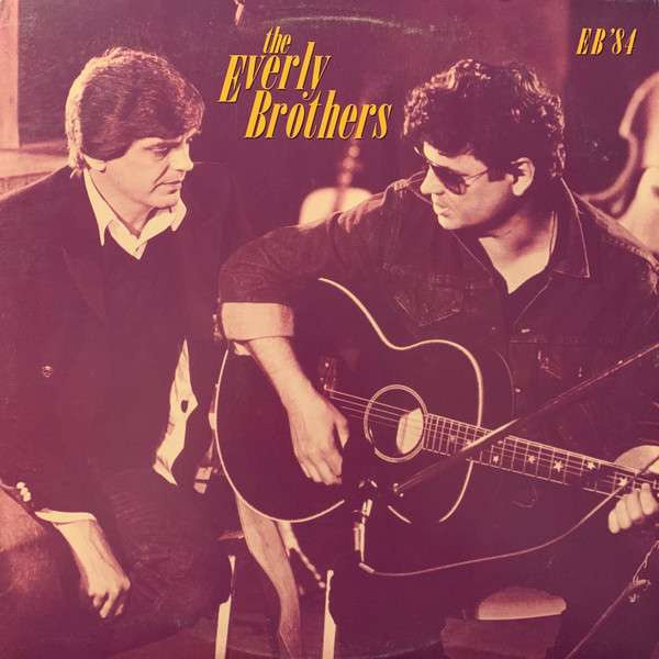 The Everly Brothers ‎– EB 84 Vinyl