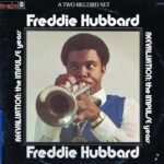 Freddie Hubbard – Reevaluation: The Impulse Years