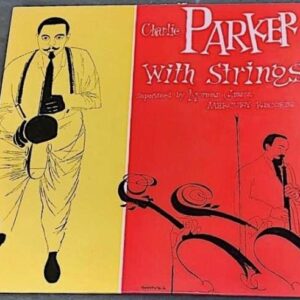 Charlie Parker With Strings Vinyl