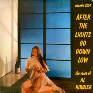 Al Hibbler after the lights go down vinyl