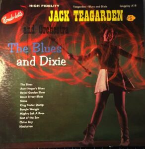 Jack Teagarden And His Orchestra ‎– The Blues And Dixie vinyl