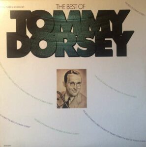 The Best Of Tommy Dorsey Vinyl
